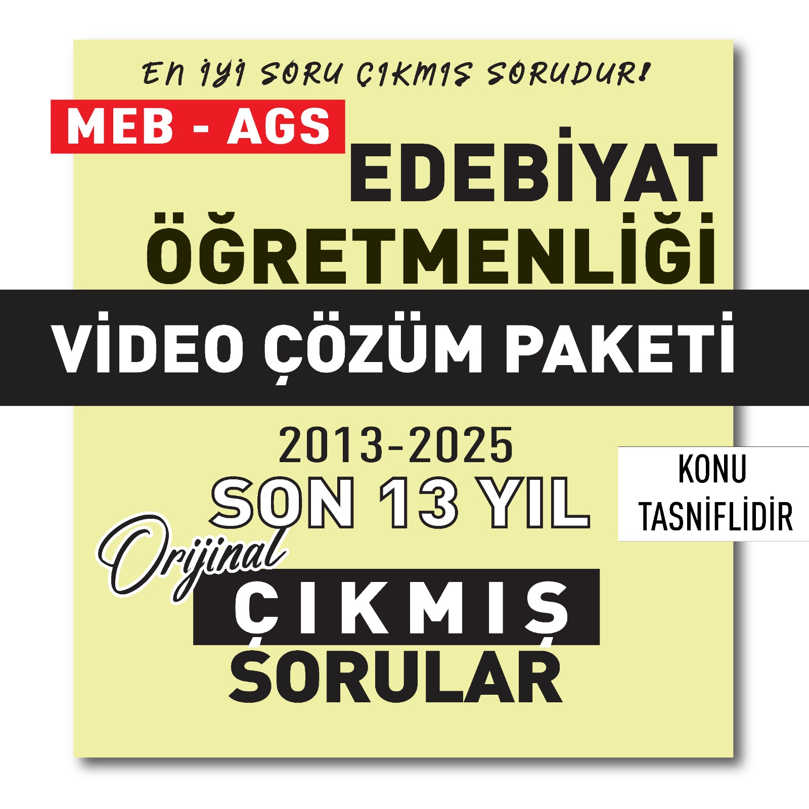 2026 Meb Ags Öabt Edebiyat Öğretmenliği Son 13 Yıl (2013- 2025) Çıkmış Sorular Video Çözüm Paketi 2026 Meb Ags Öabt Edebiyat Öğretmenliği Son 13 Yıl (2013- 2025) Çıkmış Sorular Video Çözüm Paketi